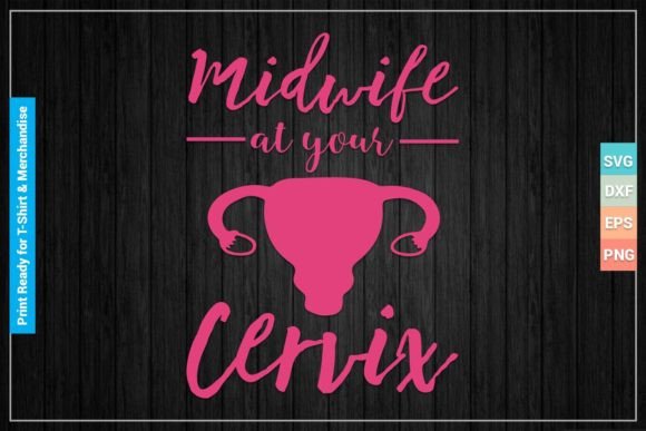 Download Midwife at Your Cervix SVG Cricut Files - Files Collection