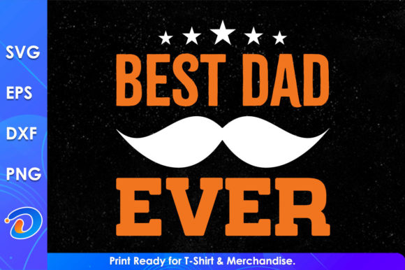 Download Best Dad Ever Father's Day Svg Files - Files Collection