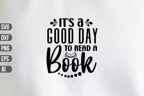 Download It's a Good Day to Read a Book SVG - Book svg Collection